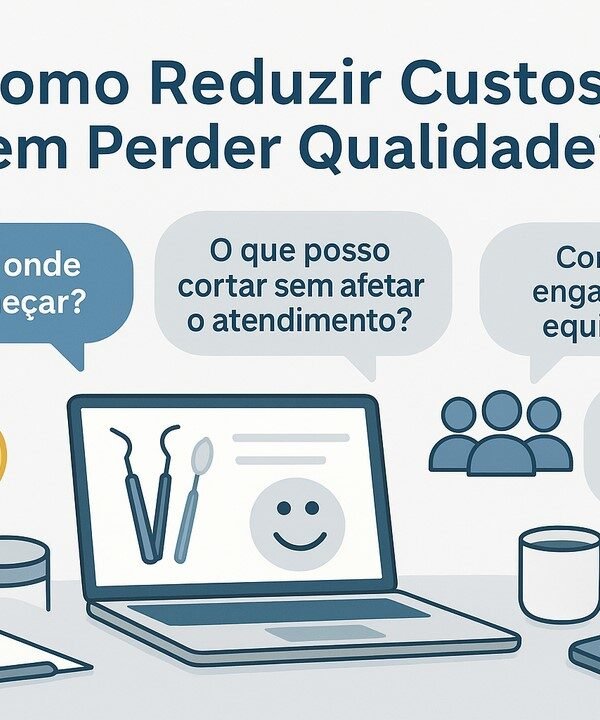 Gestão Inteligente: Como Economizar na Clínica Sem Prejudicar Seus Pacientes